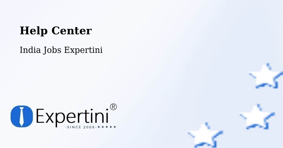 Help Center – Bengaluru - India Jobs Expertini